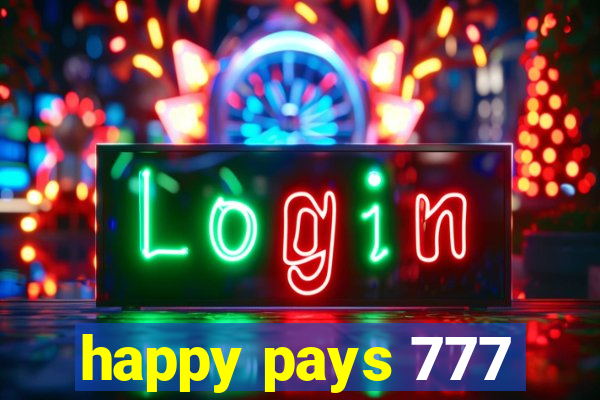 happy pays 777